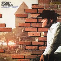Stoney Edwards - A Country Singer